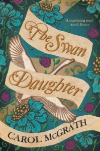 the swan daughter Carol McGrath